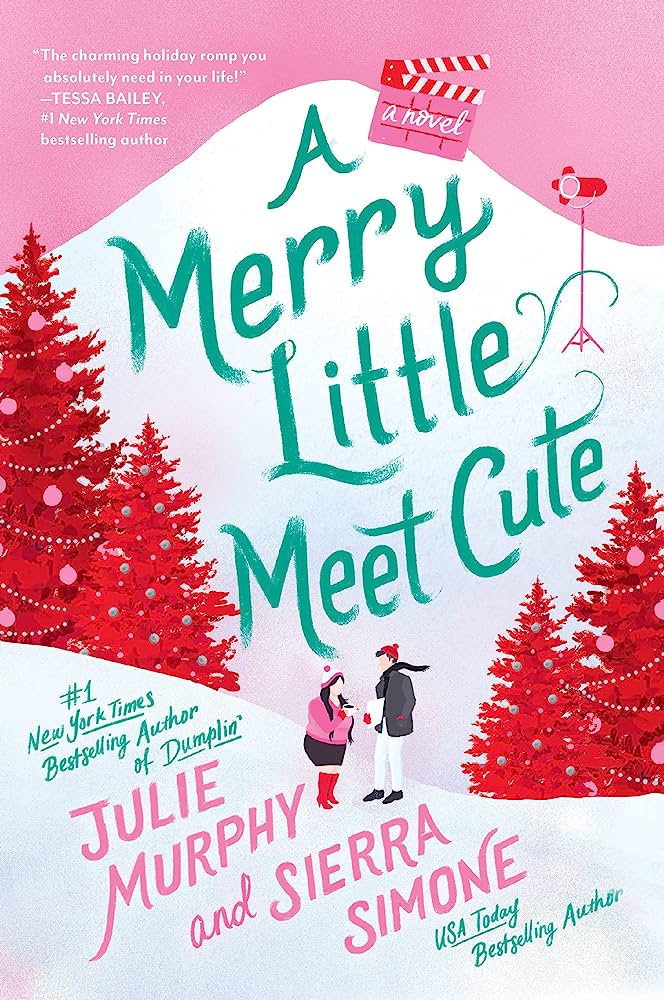 A Merry Little Meet Cute - Julie Murphy and Sierra SImone