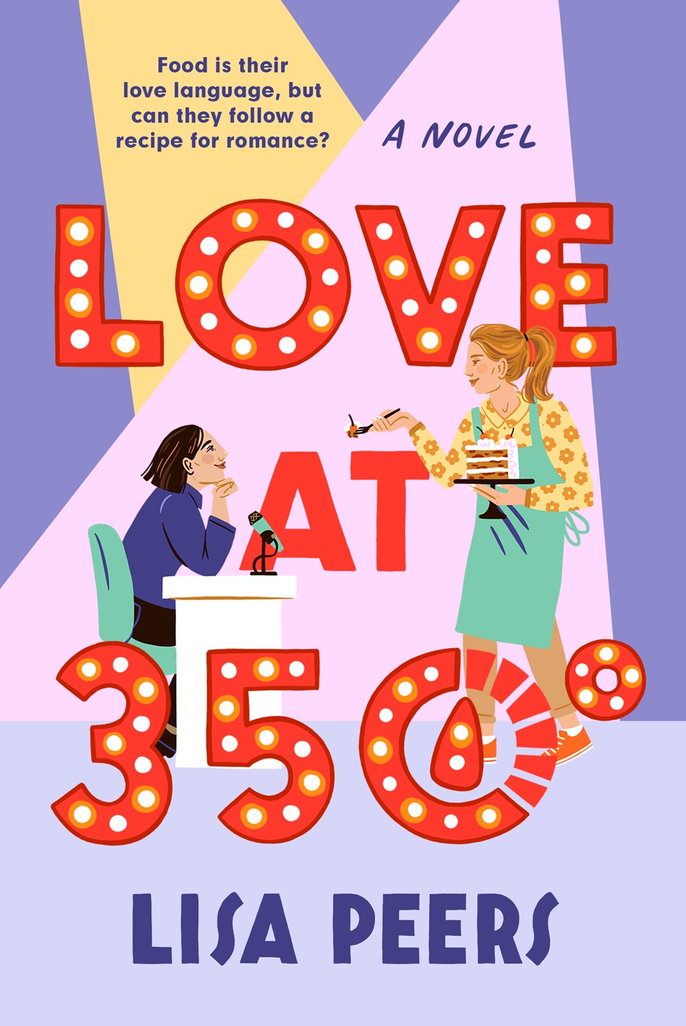 Love at 350 Degrees - Lisa Peers