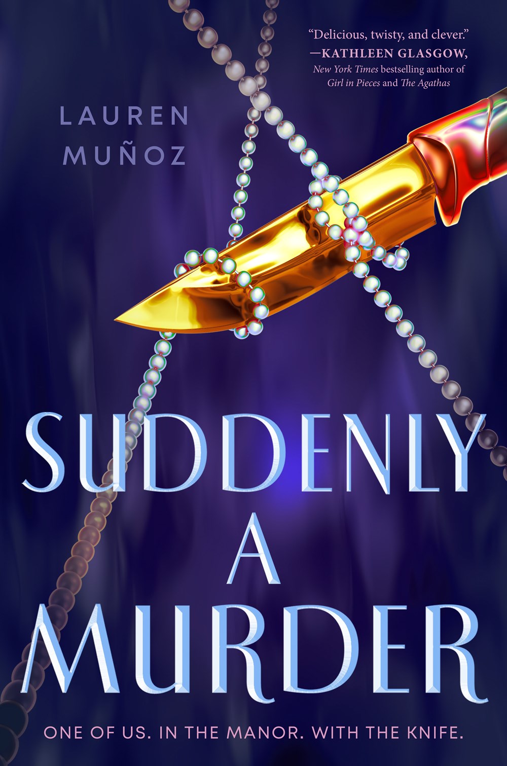 Suddenly a Murder - Lauren Munoz