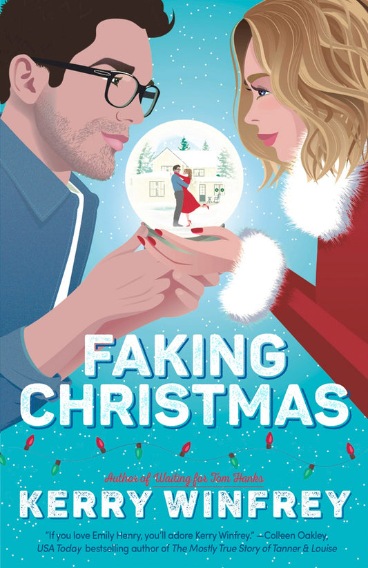 Faking Christmas - Kerry Winfrey