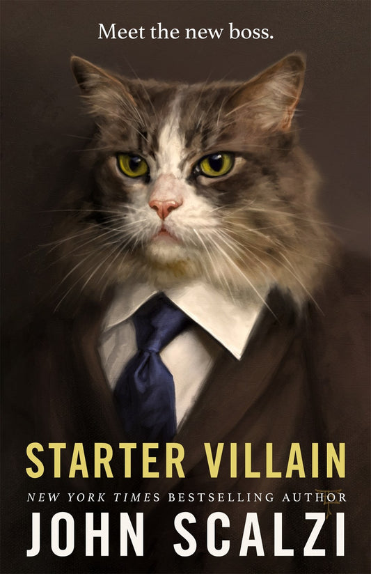 Starter Villain - John Scalzi
