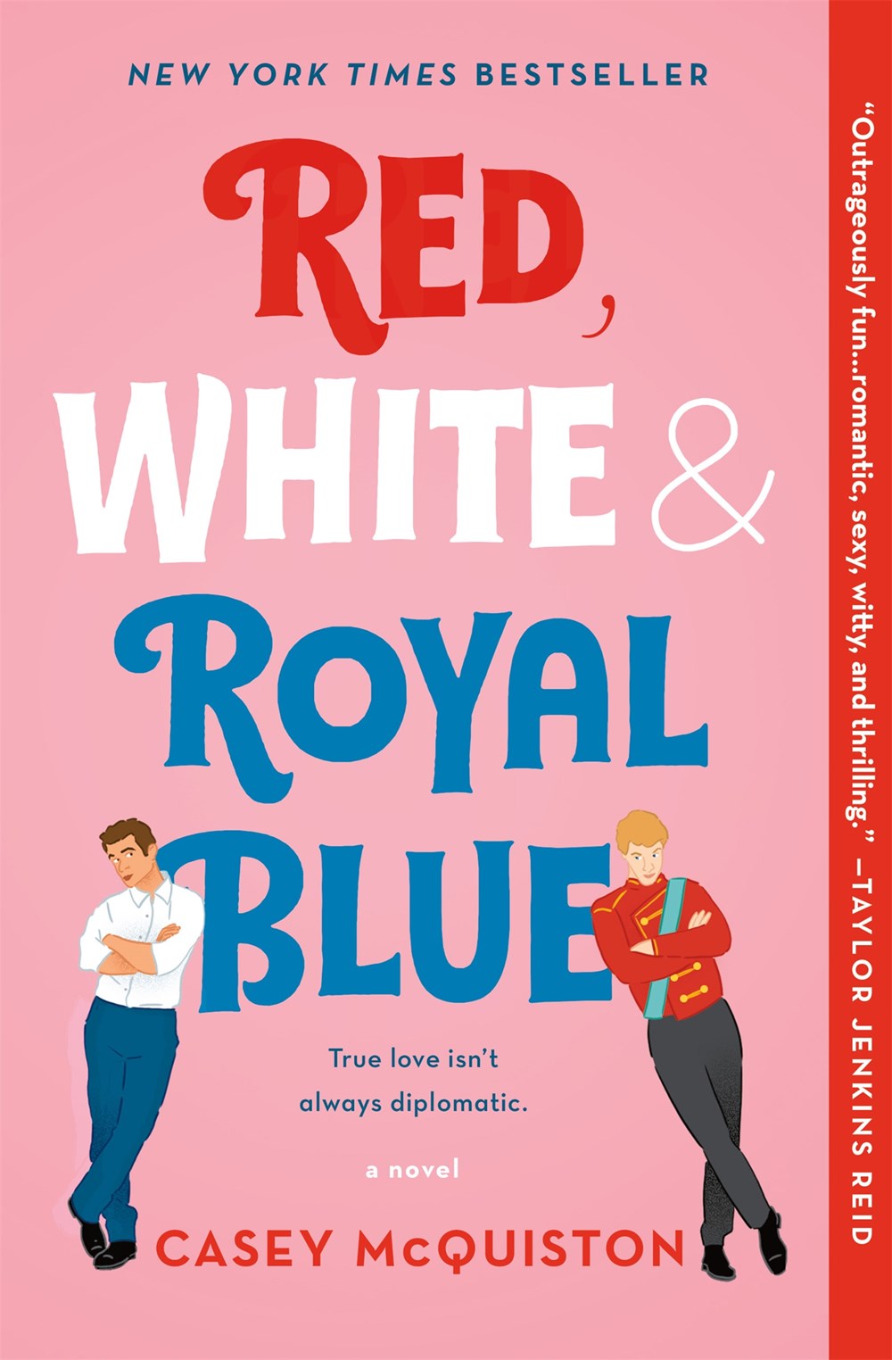 Red, White, and Royal Blue - Casey McQuiston
