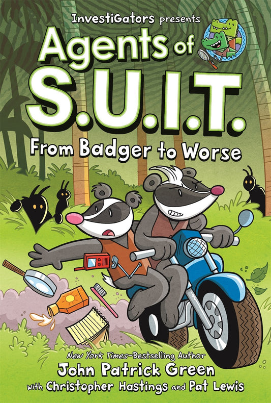 InvestiGators Agents of S.U.I.T. From Badger to Worse