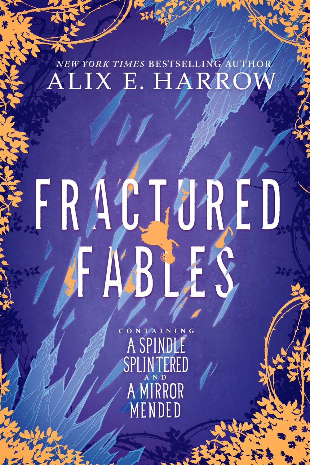 Fractured Fables - Alix E Harrow