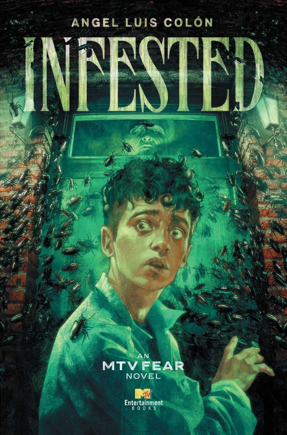 Infested - Angel Luis Colon