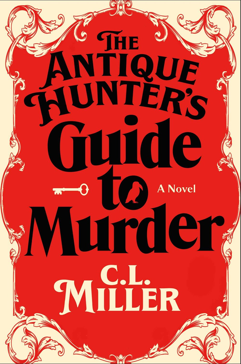 The Antique Hunter's Guide to Murder - C L Miller