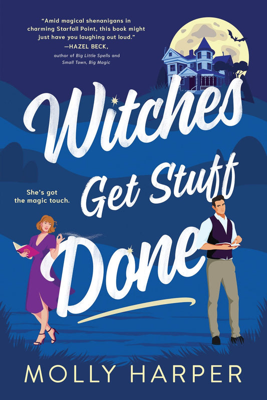 Witches Get Stuff Done - Molly Harper