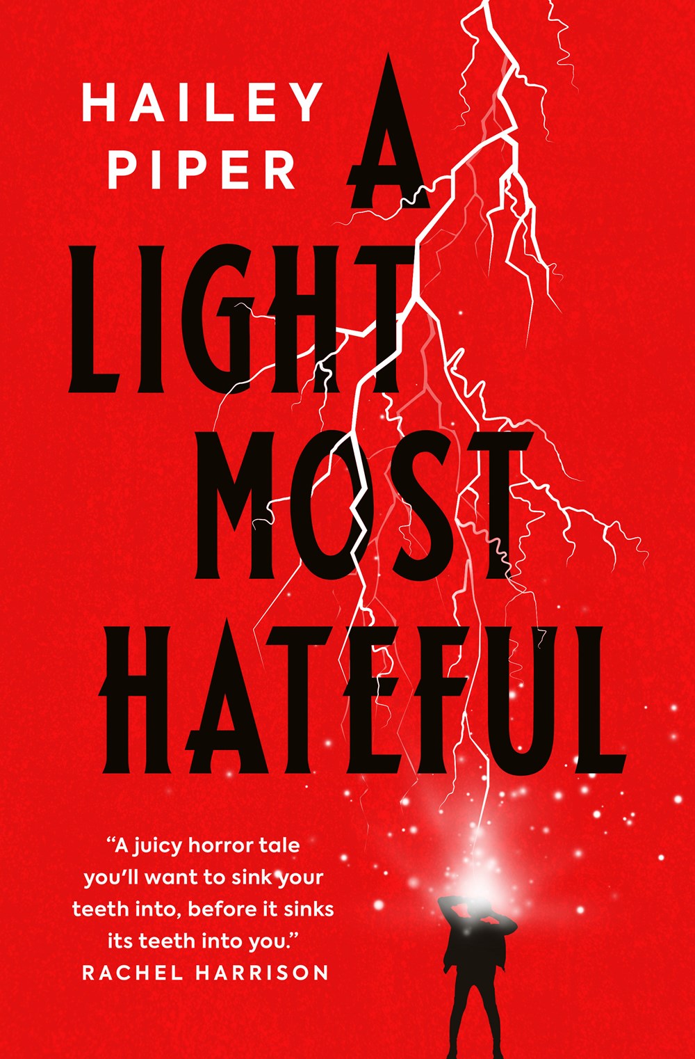 A Light Most Hateful - Hailey Piper