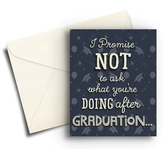 Promise Not to Ask Graduation Card
