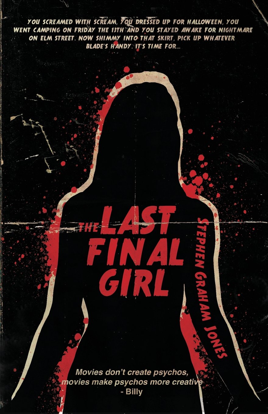 The Last Final Girl | SHIPS IN 3-5 DAYS