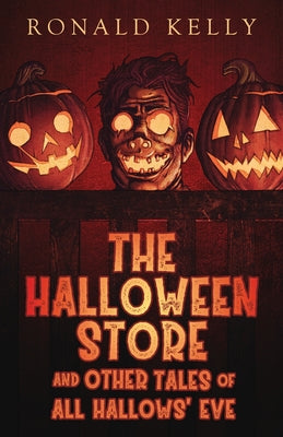 The Halloween Store - Ronald Kelly